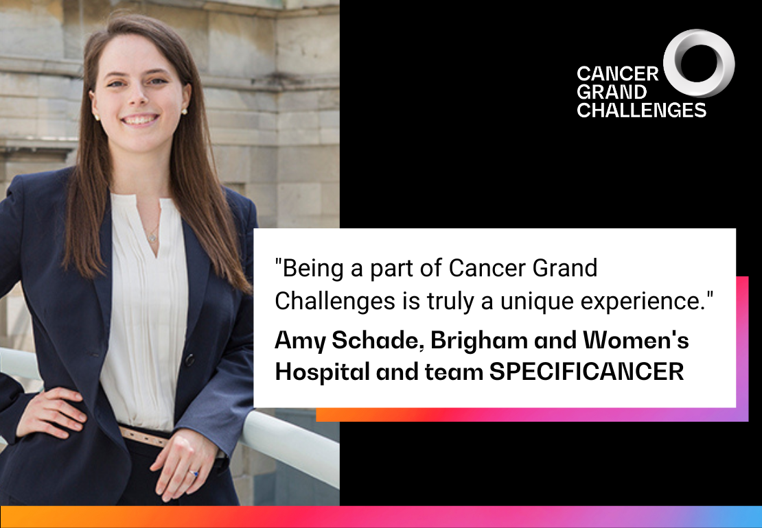 "Being a part of Cancer Grand Challenges is truly a unique experience" Amy Brigham and Women's Hospital and team SPECIFICANCER 